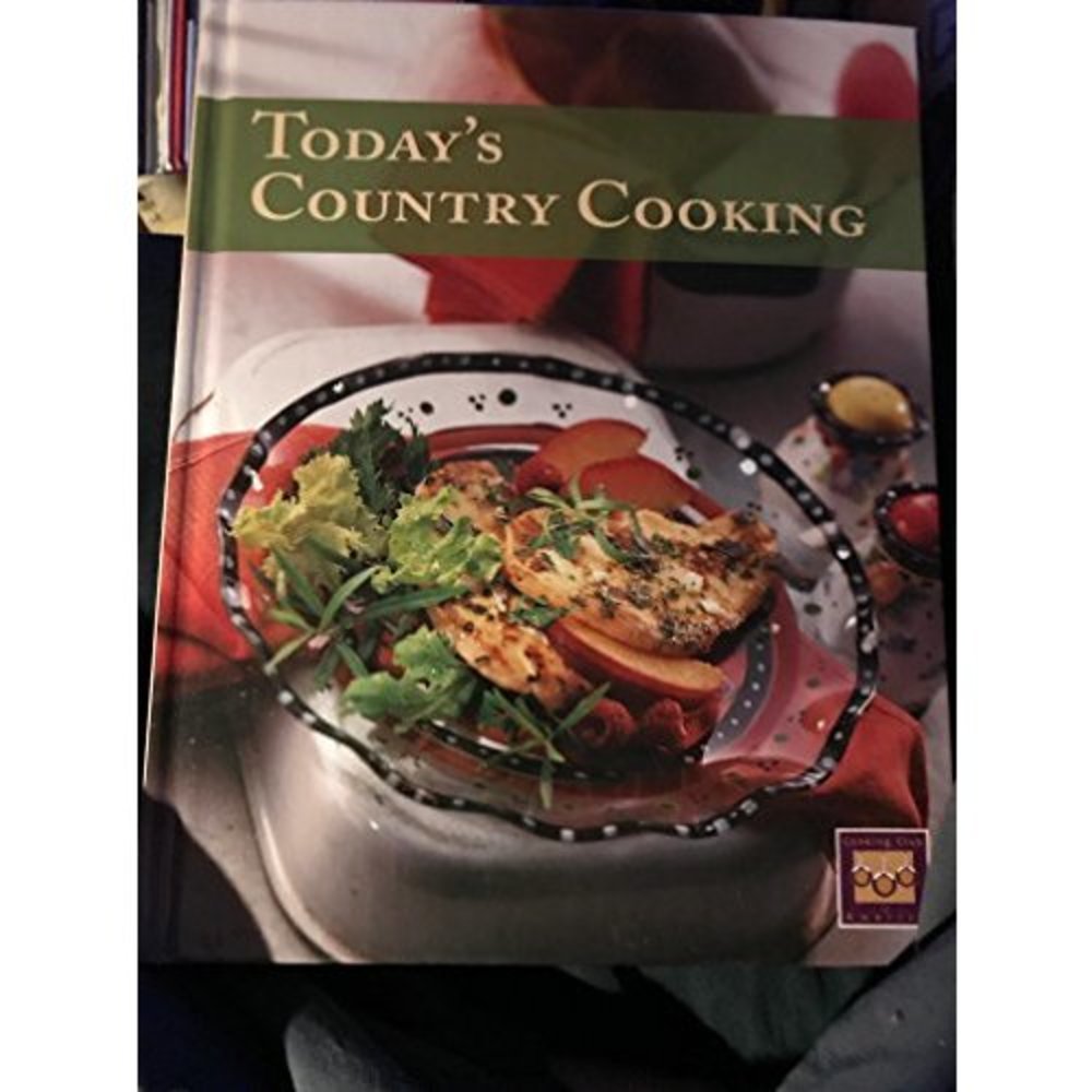 Todays Country Cooking (Hardcover)